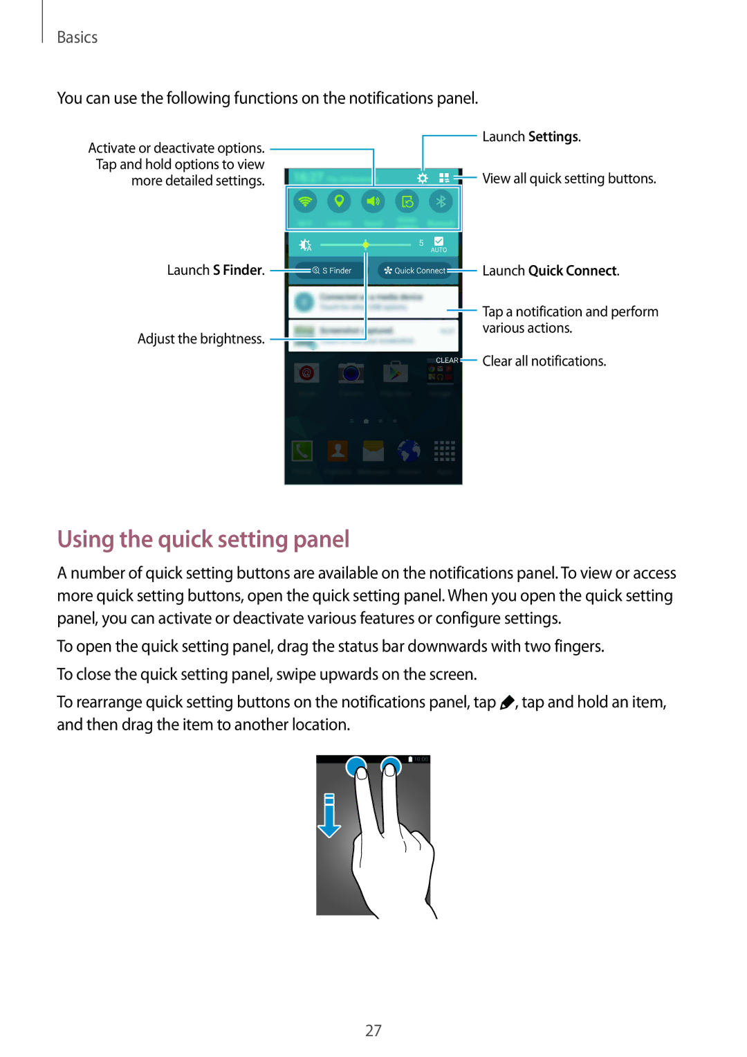 Samsung SM-G901FZWACOS, SM-G901FZKACOS, SM-G901FZDABAL, SM-G901FZWAVGR, SM-G901FZWADBT manual Using the quick setting panel 