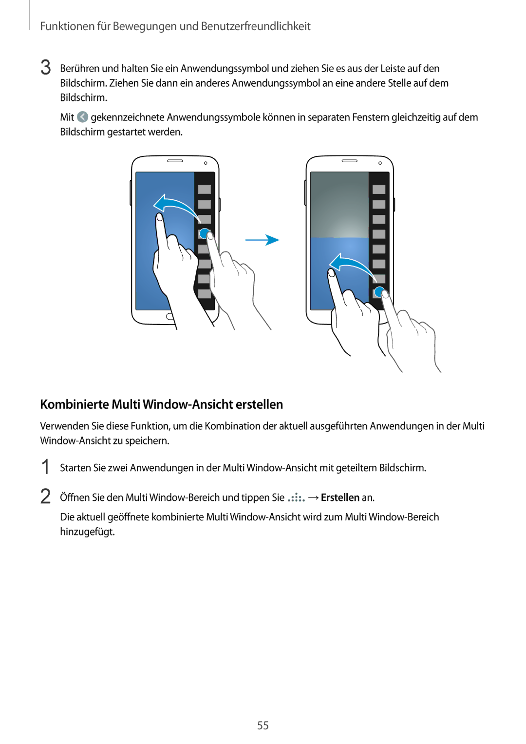 Samsung SM-G901FZKAVGR, SM-G901FZKACOS, SM-G901FZDABAL, SM-G901FZWAVGR manual Kombinierte Multi Window-Ansicht erstellen 