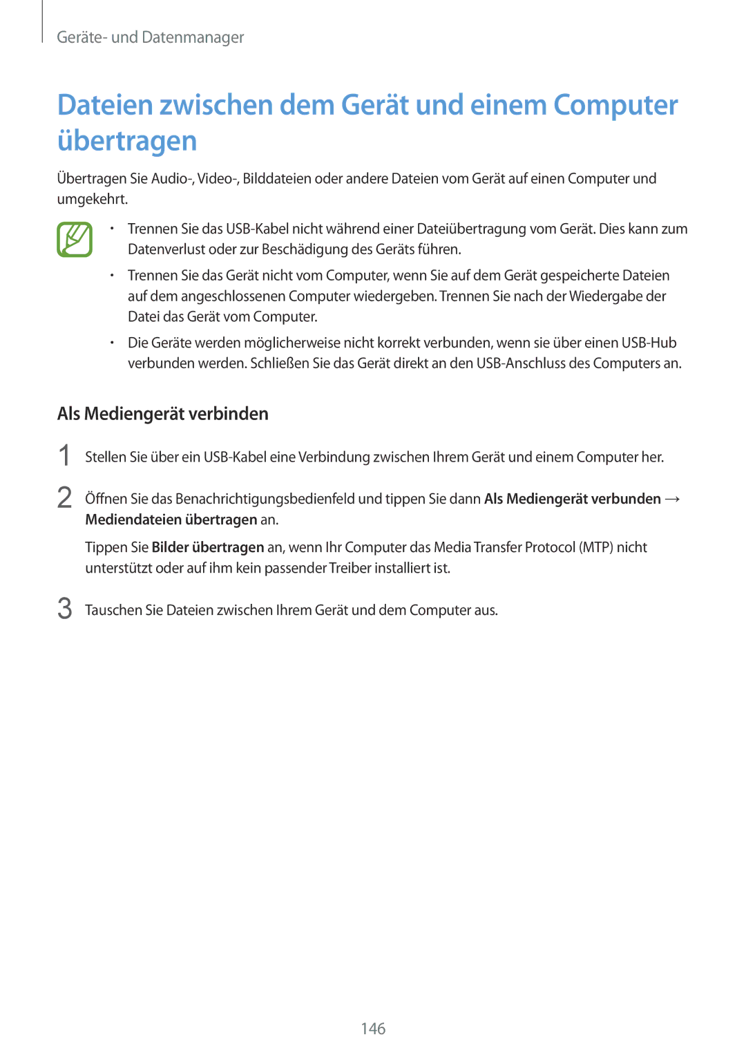 Samsung SM-G901FZKADBT, SM-G901FZKACOS Dateien zwischen dem Gerät und einem Computer übertragen, Als Mediengerät verbinden 