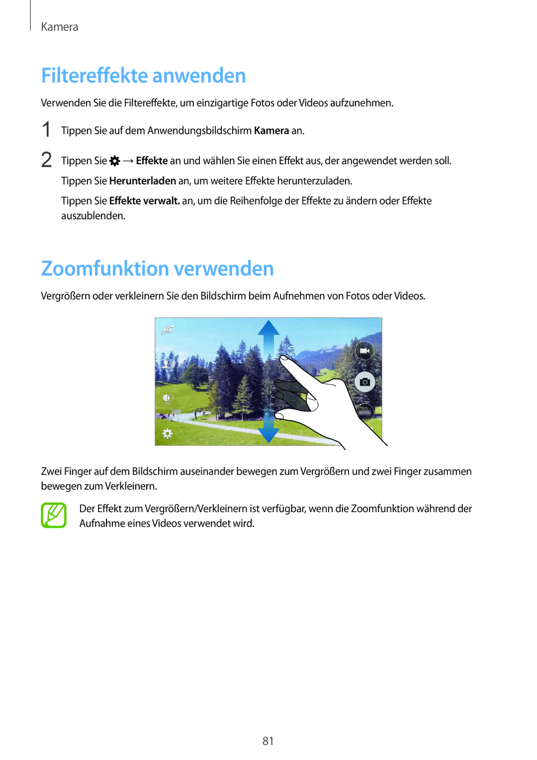 Samsung SM-G901FZDADTM, SM-G901FZKACOS, SM-G901FZDABAL, SM-G901FZWAVGR manual Filtereffekte anwenden, Zoomfunktion verwenden 