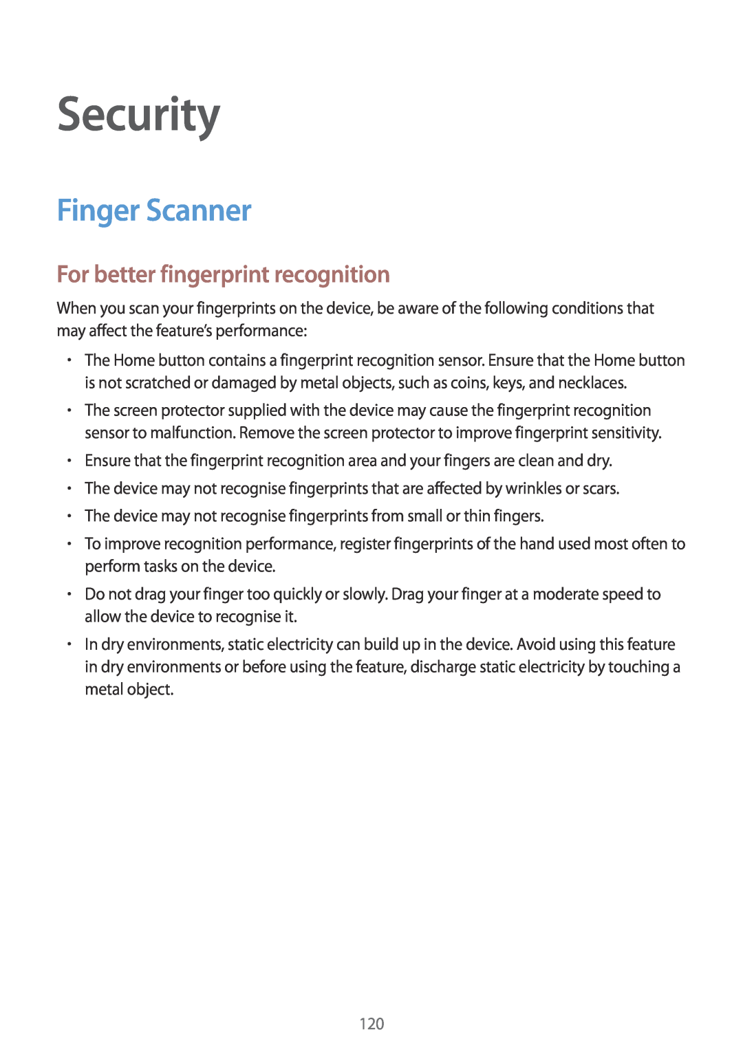 Samsung SM-G901FZKABAL, SM-G901FZKACOS, SM-G901FZDABAL manual Security, Finger Scanner, For better fingerprint recognition 