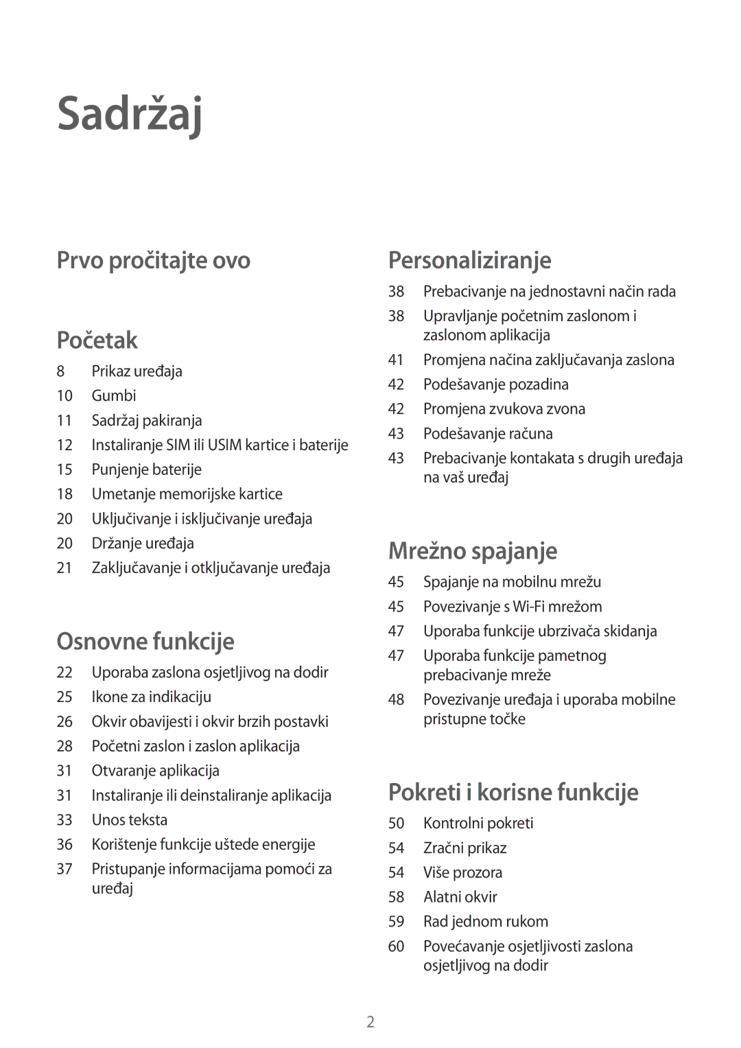 Samsung SM-G901FZKAVIP manual Sadržaj, Prvo pročitajte ovo Početak 