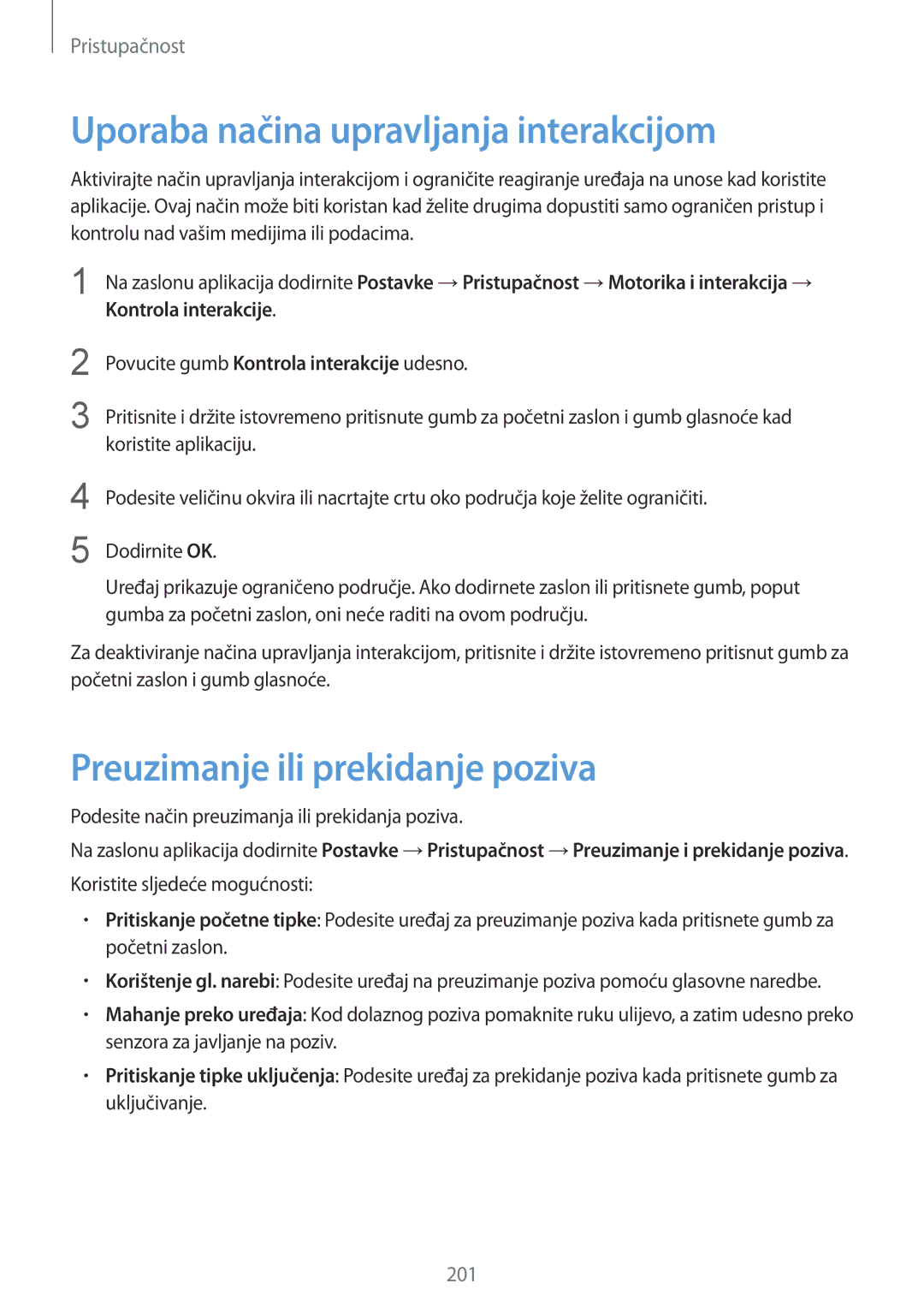 Samsung SM-G901FZKAVIP manual Uporaba načina upravljanja interakcijom, Preuzimanje ili prekidanje poziva 