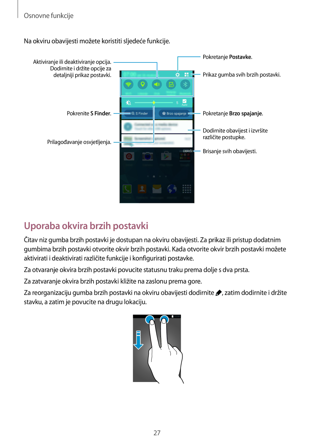 Samsung SM-G901FZKAVIP manual Uporaba okvira brzih postavki, Na okviru obavijesti možete koristiti sljedeće funkcije 