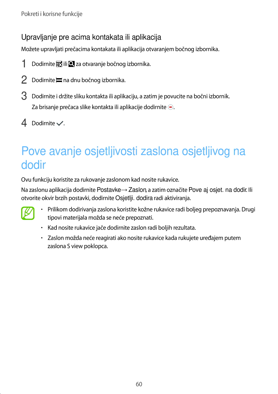 Samsung SM-G901FZKAVIP manual Povećavanje osjetljivosti zaslona osjetljivog na dodir 