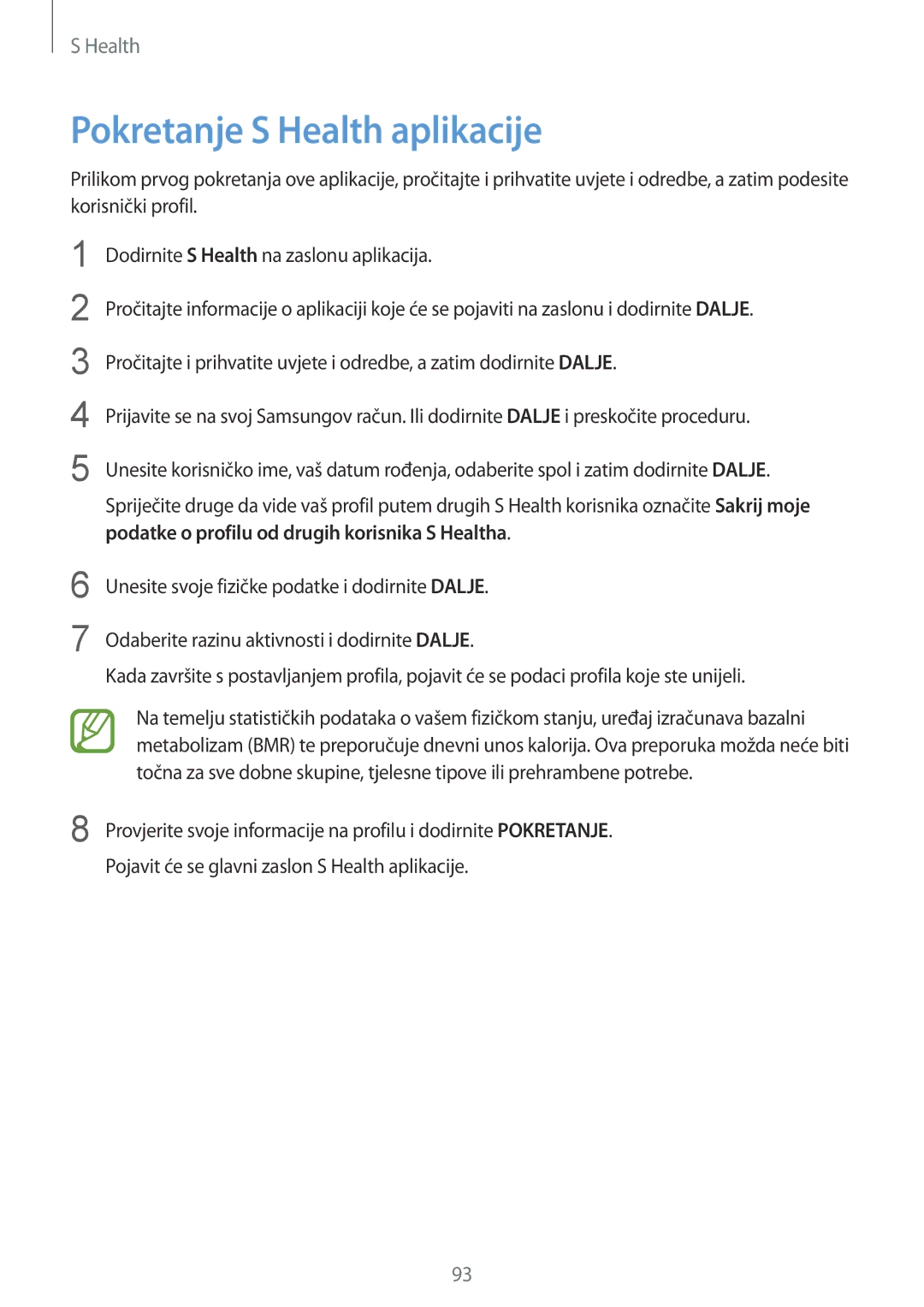 Samsung SM-G901FZKAVIP manual Pokretanje S Health aplikacije 