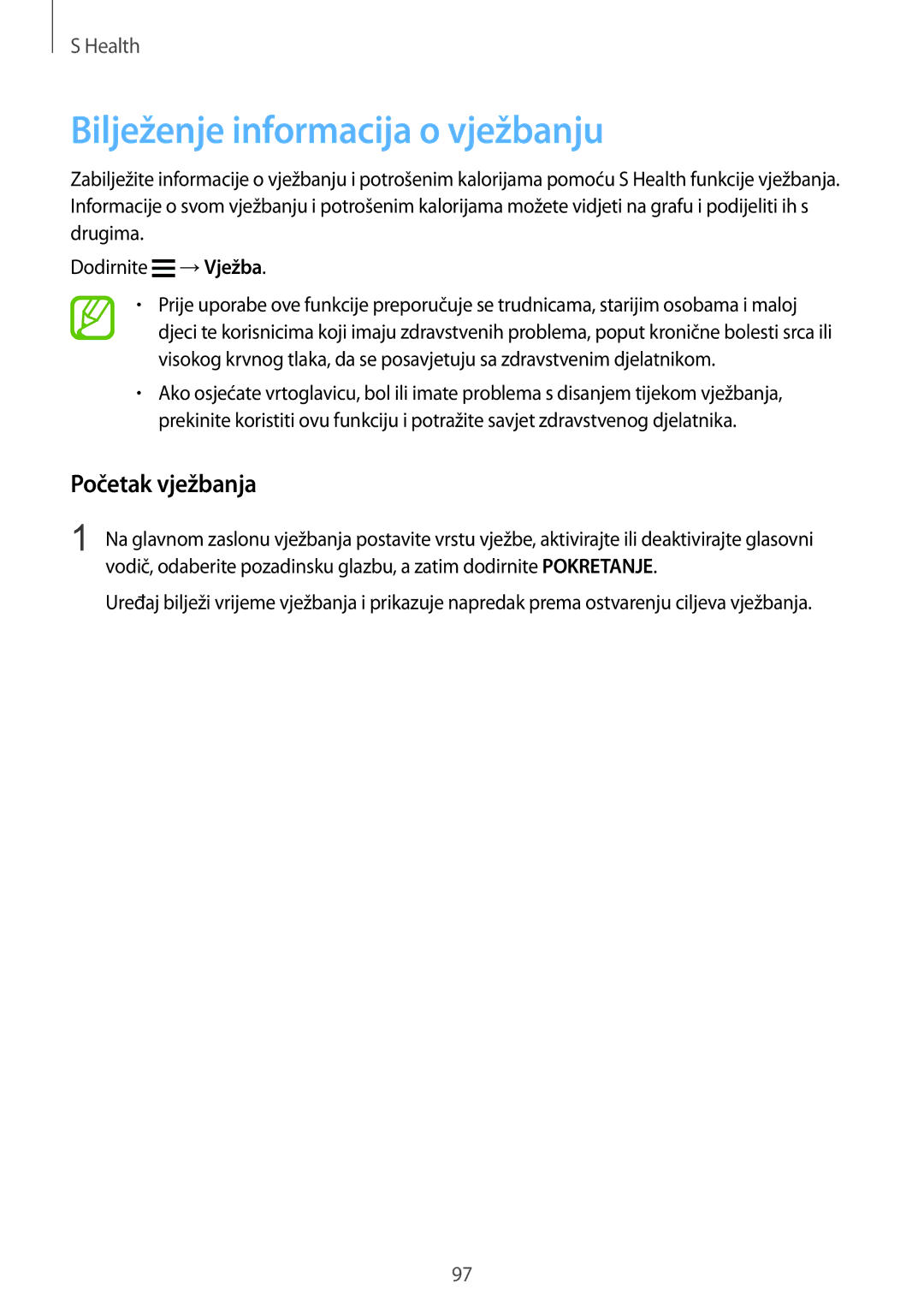 Samsung SM-G901FZKAVIP manual Bilježenje informacija o vježbanju, Početak vježbanja, →Vježba 