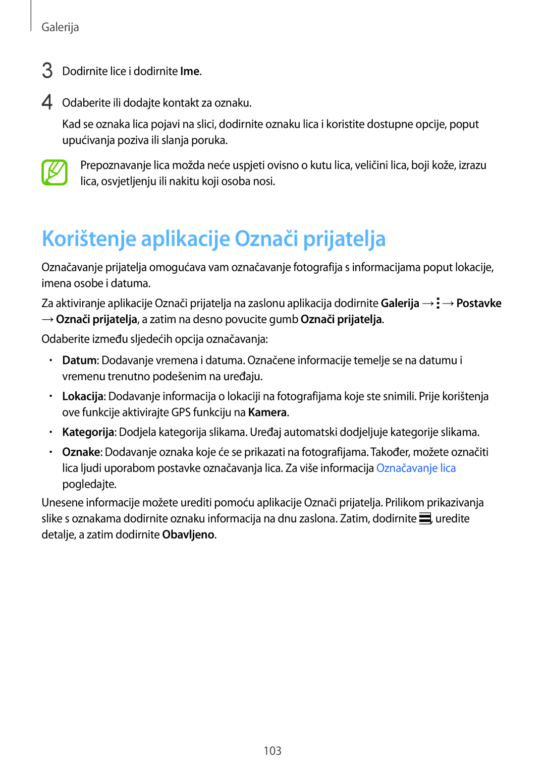 Samsung SM-G901FZKAVIP manual Korištenje aplikacije Označi prijatelja 