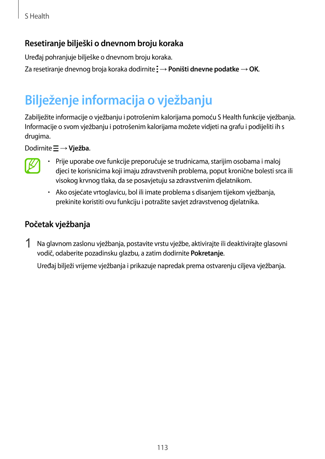 Samsung SM-G901FZKAVIP Bilježenje informacija o vježbanju, Resetiranje bilješki o dnevnom broju koraka, Početak vježbanja 