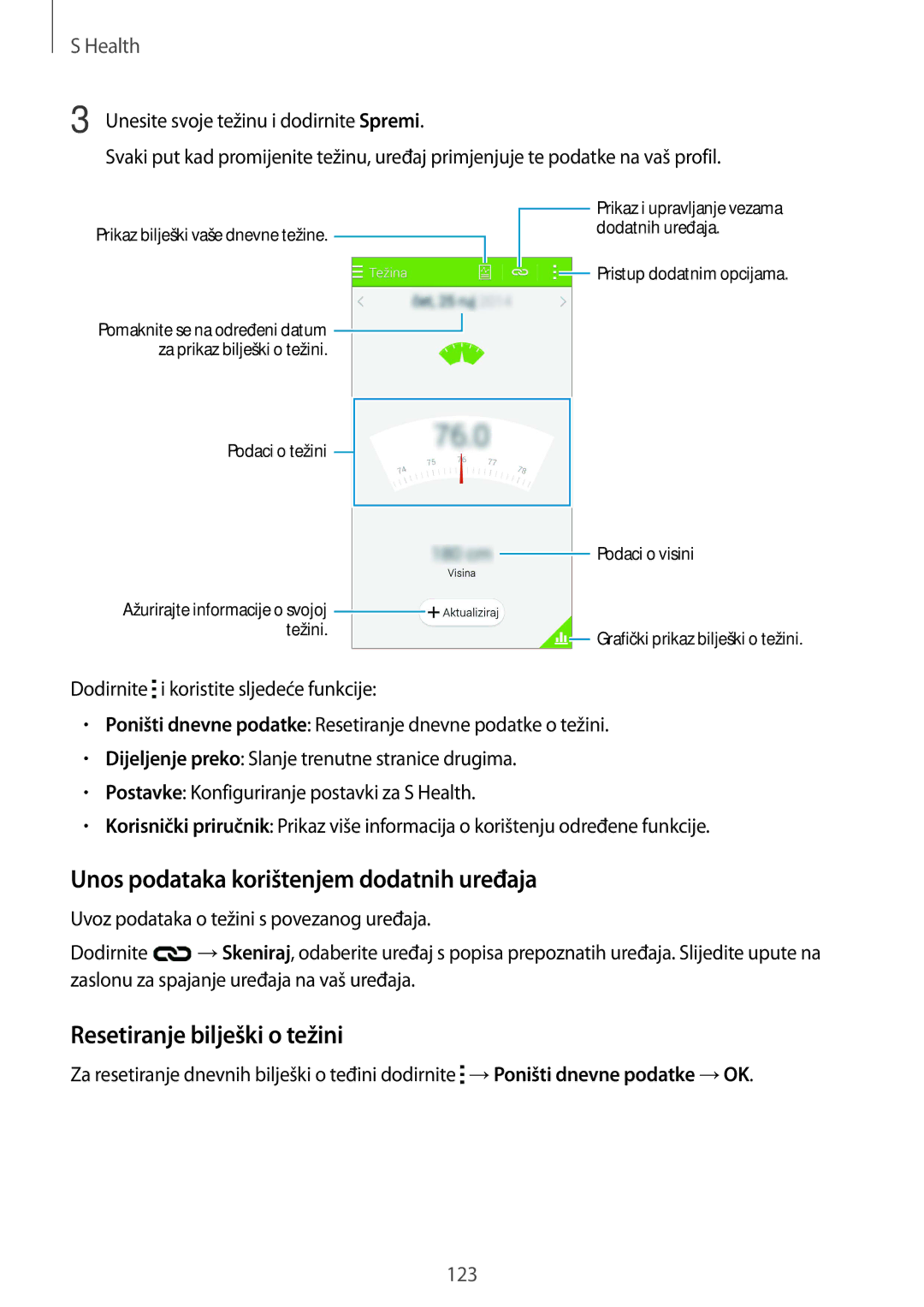 Samsung SM-G901FZKAVIP manual Unos podataka korištenjem dodatnih uređaja, Resetiranje bilješki o težini 