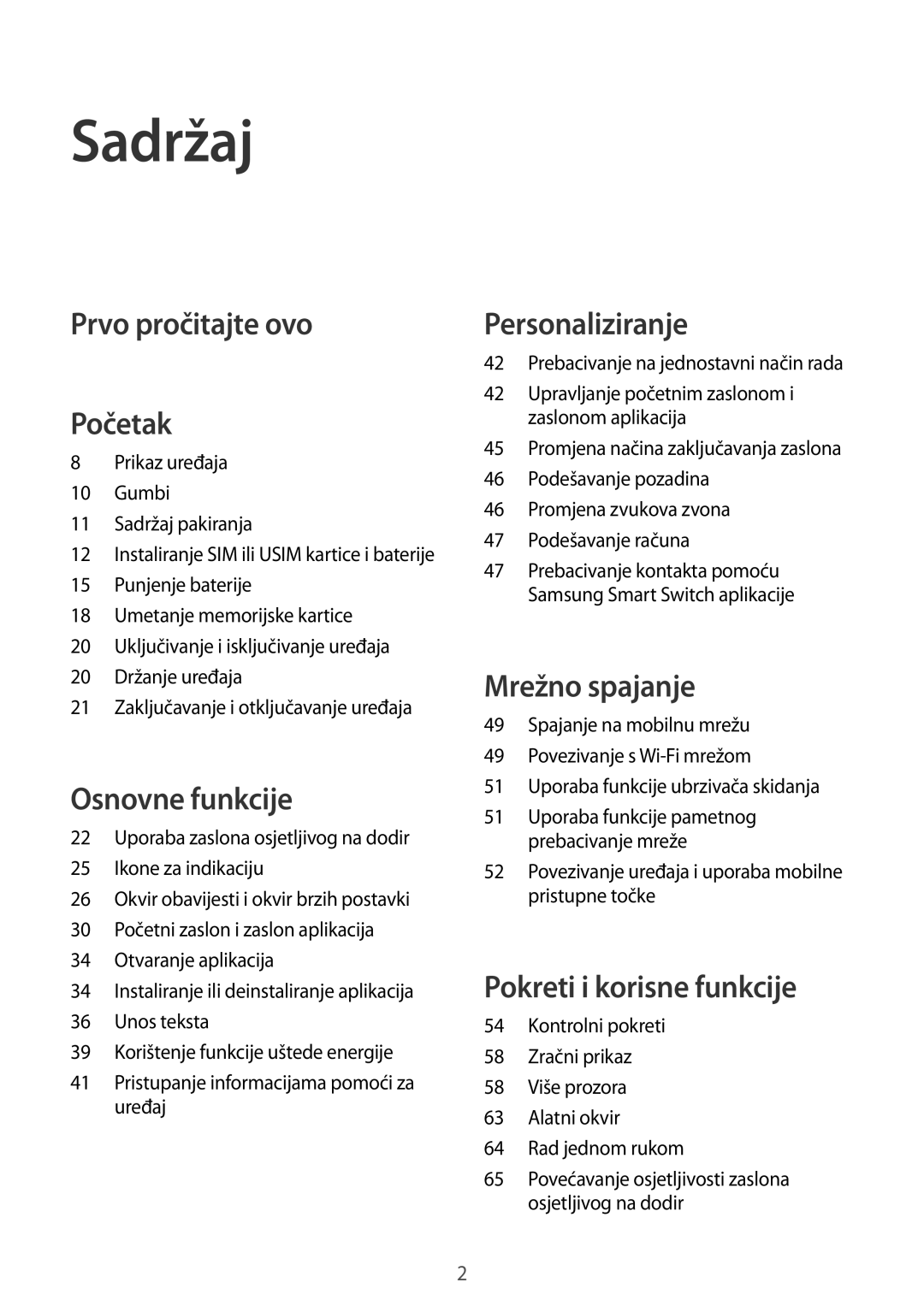 Samsung SM-G901FZKAVIP manual Prikaz uređaja Gumbi Sadržaj pakiranja, Prebacivanje na jednostavni način rada 