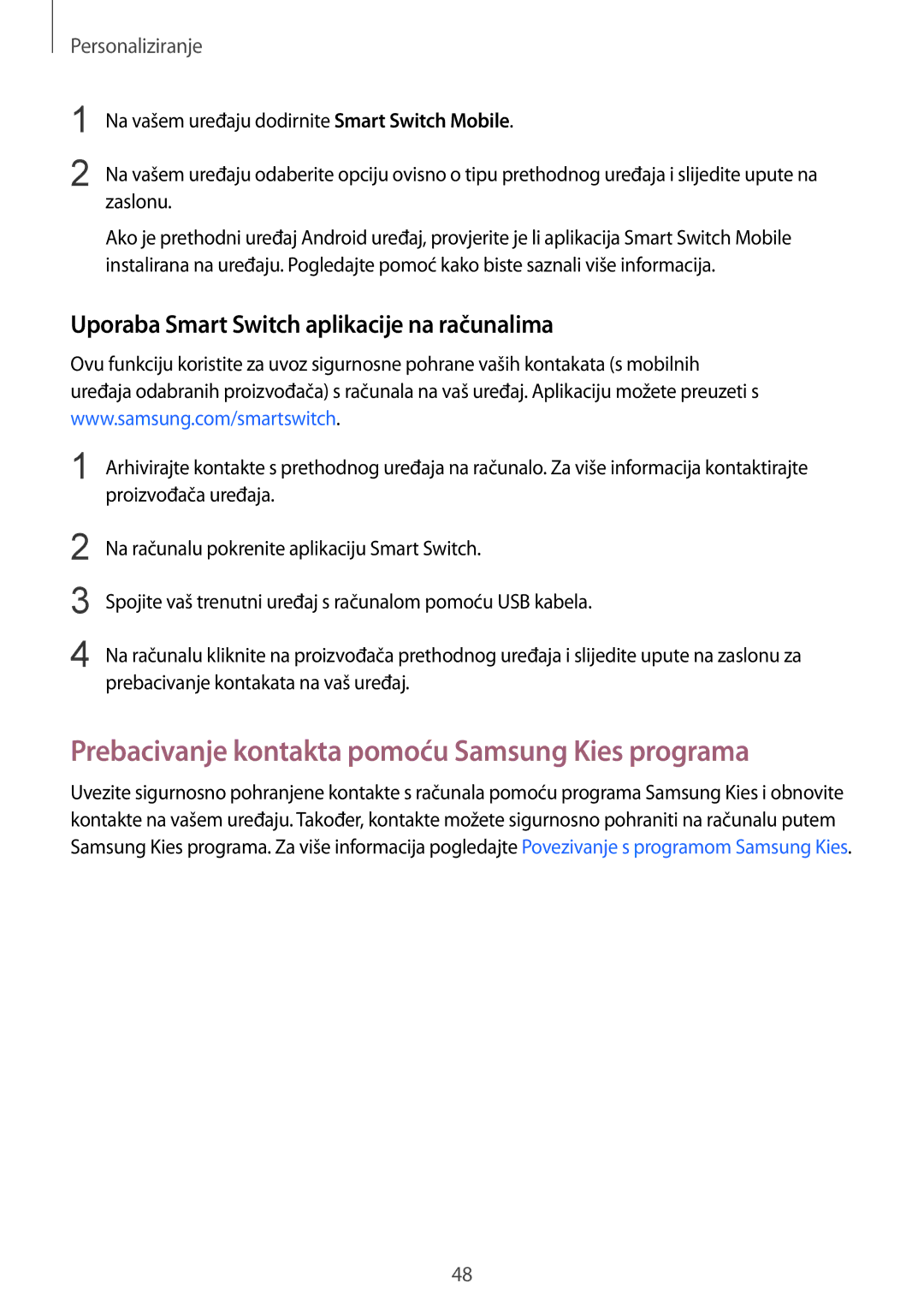 Samsung SM-G901FZKAVIP Prebacivanje kontakta pomoću Samsung Kies programa, Uporaba Smart Switch aplikacije na računalima 