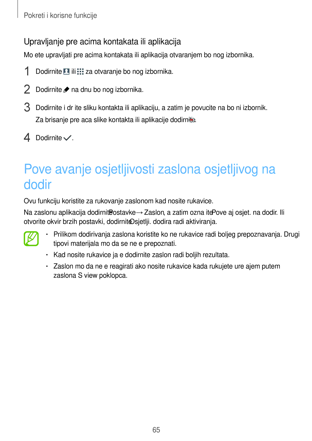 Samsung SM-G901FZKAVIP manual Povećavanje osjetljivosti zaslona osjetljivog na dodir, Dodirnite 