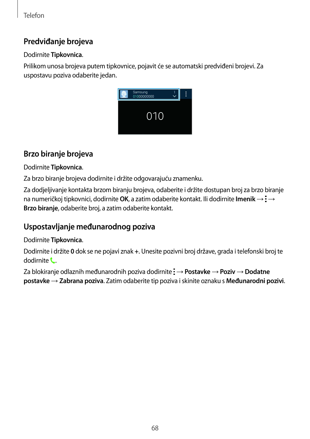 Samsung SM-G901FZKAVIP manual Predviđanje brojeva, Brzo biranje brojeva, Uspostavljanje međunarodnog poziva 