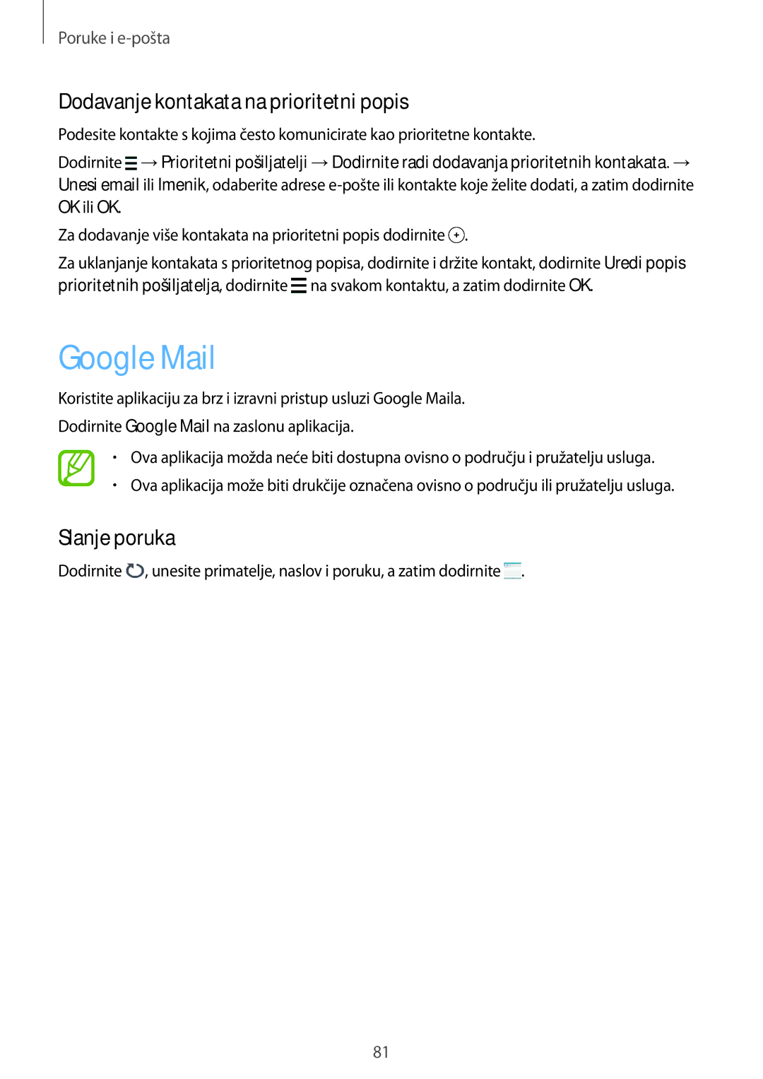 Samsung SM-G901FZKAVIP manual Google Mail, Slanje poruka, Za dodavanje više kontakata na prioritetni popis dodirnite 