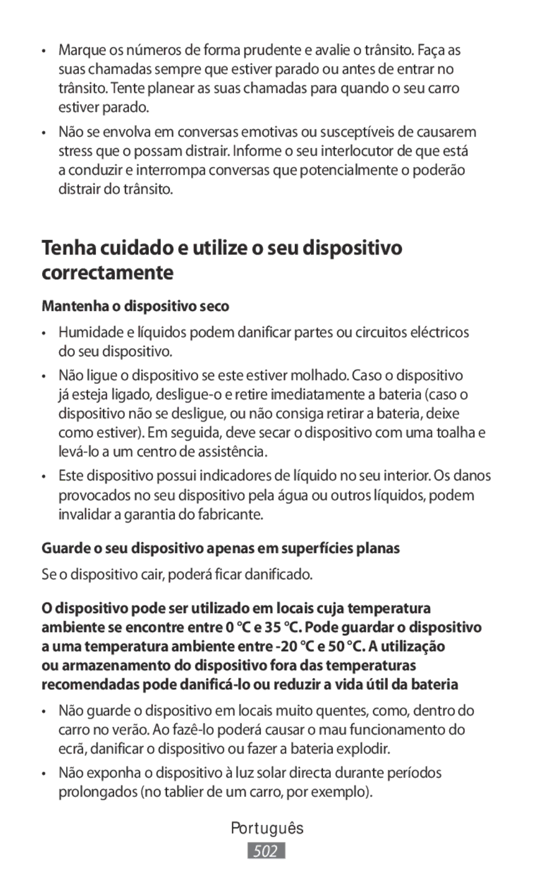 Samsung SM-G903FZDAORX manual Tenha cuidado e utilize o seu dispositivo correctamente, Mantenha o dispositivo seco 