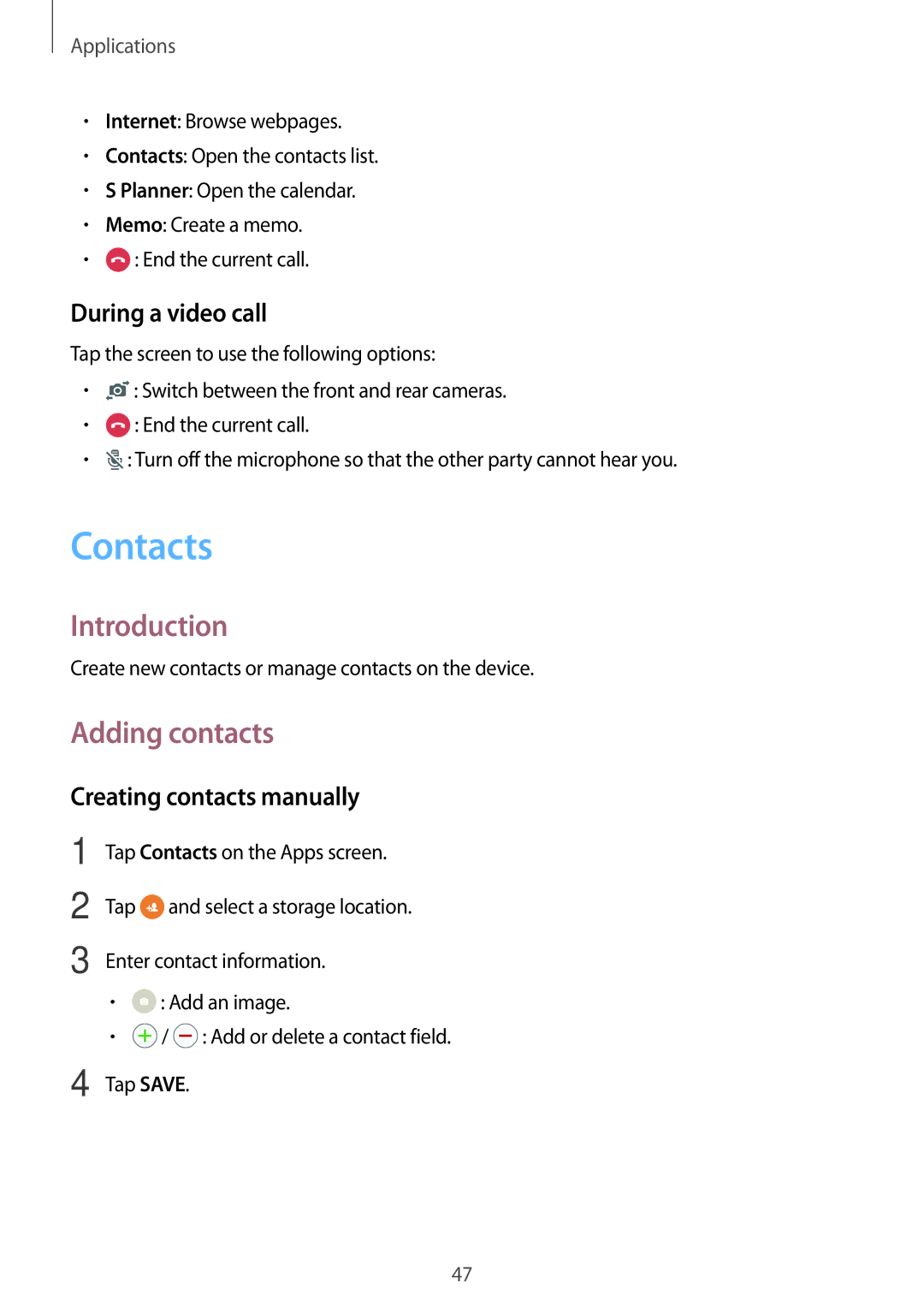 Samsung SM-G903FZDATIM, SM-G903FZKADBT Contacts, Adding contacts, During a video call, Creating contacts manually 