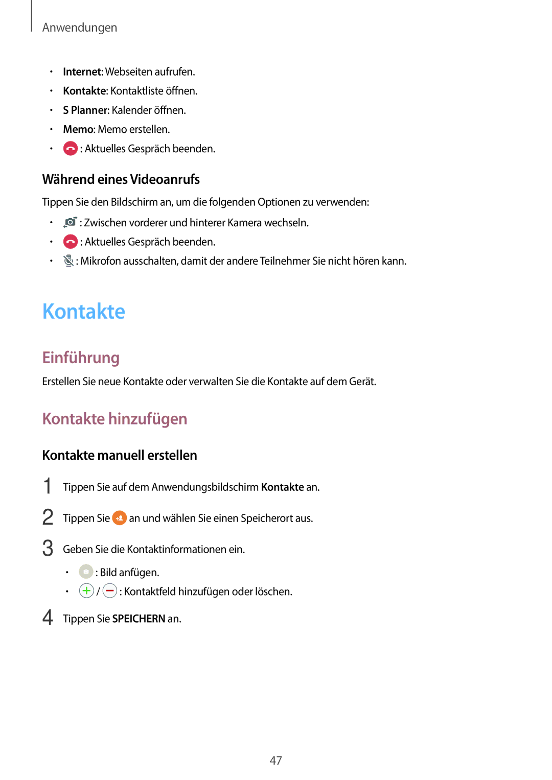 Samsung SM-G903FZSADBT, SM-G903FZKADBT manual Kontakte hinzufügen, Während eines Videoanrufs, Kontakte manuell erstellen 