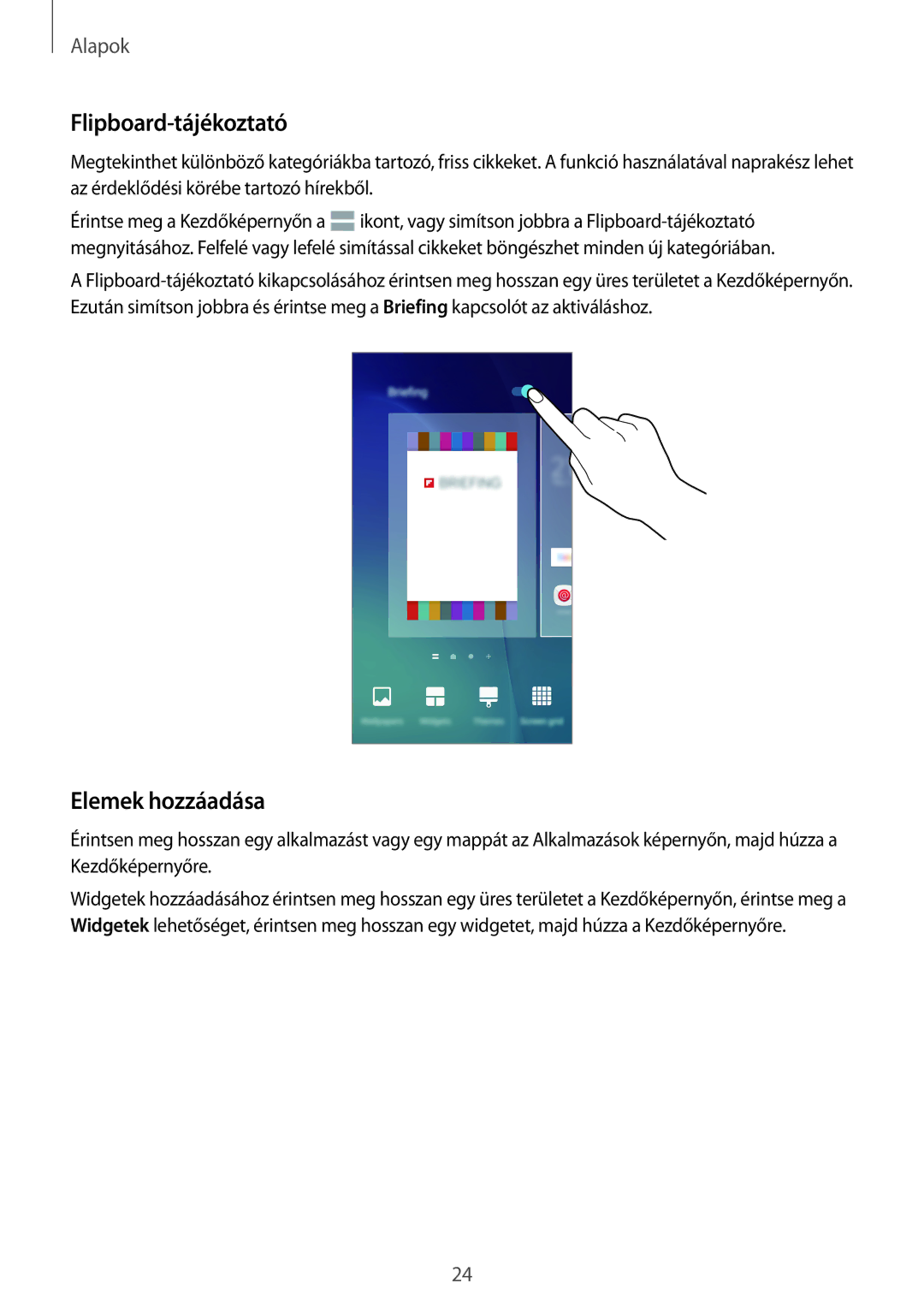 Samsung SM2G903FZSAORX, SM-G903FZKADBT, SM-G903FZSAETL, SM-G903FZKAVGR manual Flipboard-tájékoztató, Elemek hozzáadása 