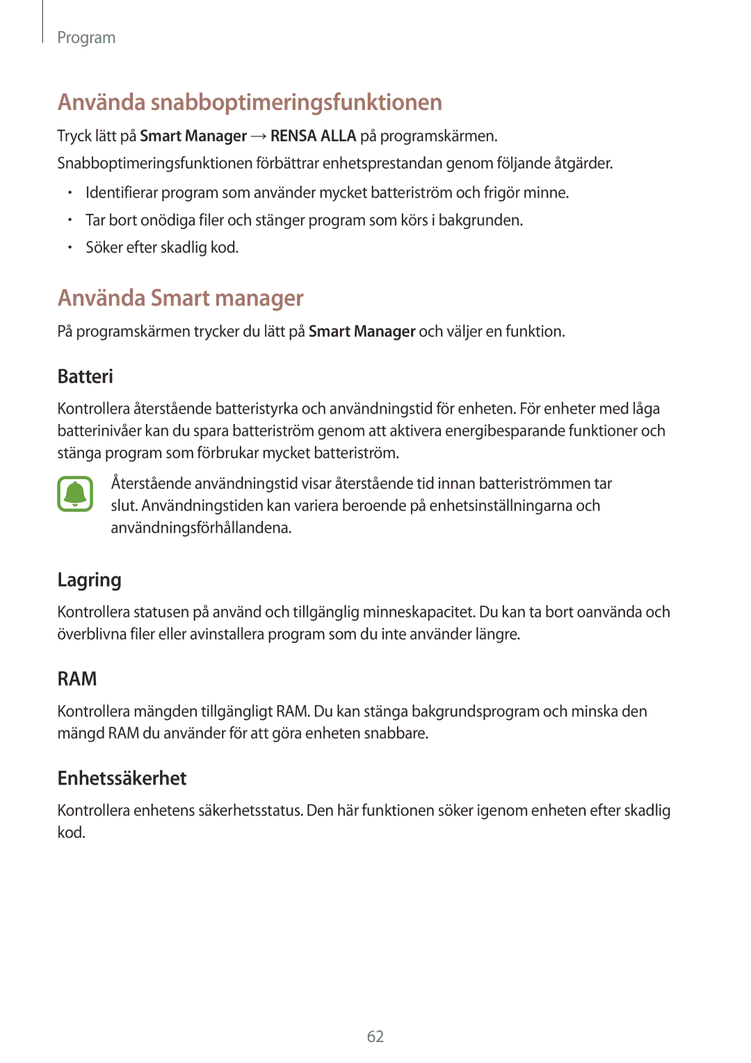 Samsung SM-G903FZKANEE manual Använda snabboptimeringsfunktionen, Använda Smart manager, Batteri, Lagring, Enhetssäkerhet 