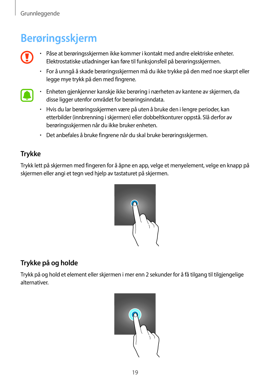 Samsung SM-G903FZKANEE manual Berøringsskjerm, Trykke på og holde 