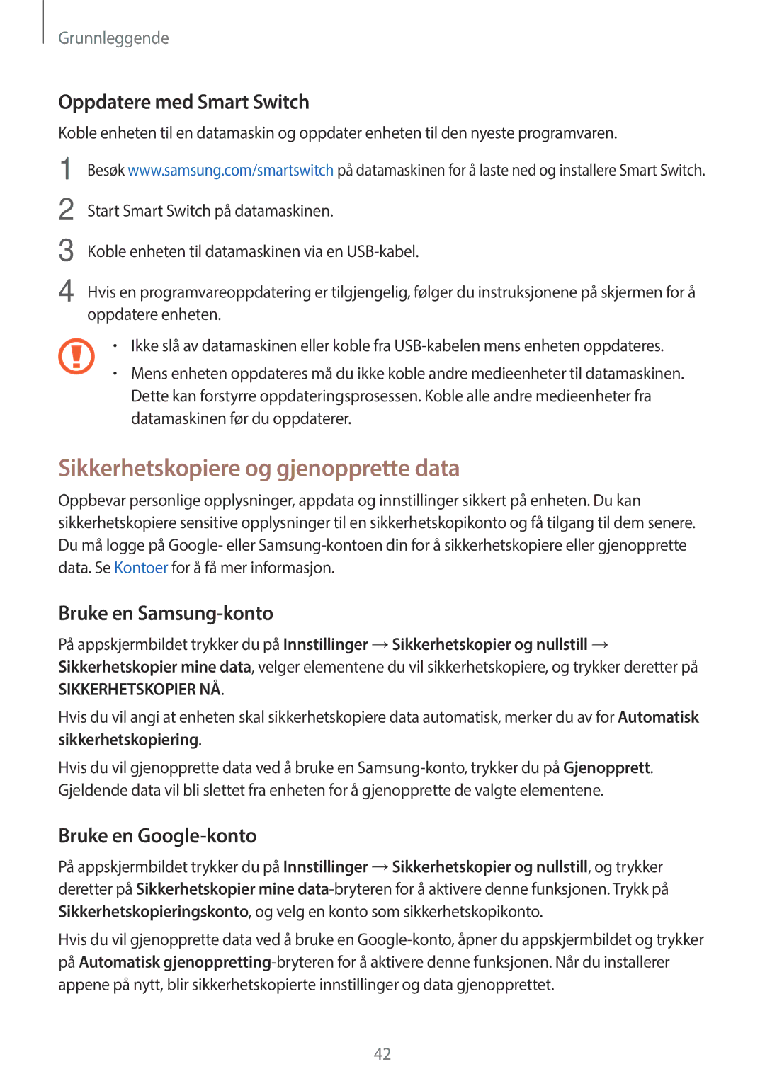 Samsung SM-G903FZKANEE manual Sikkerhetskopiere og gjenopprette data, Oppdatere med Smart Switch, Bruke en Samsung-konto 