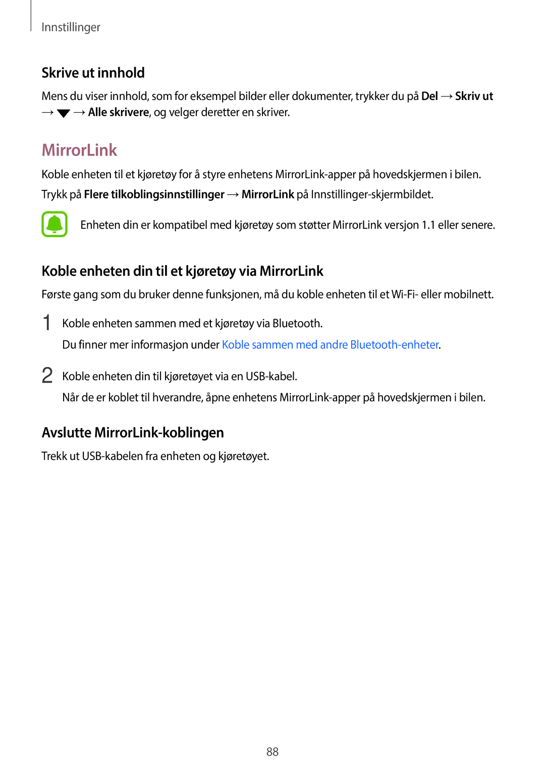 Samsung SM-G903FZKANEE manual Skrive ut innhold, Koble enheten din til et kjøretøy via MirrorLink 