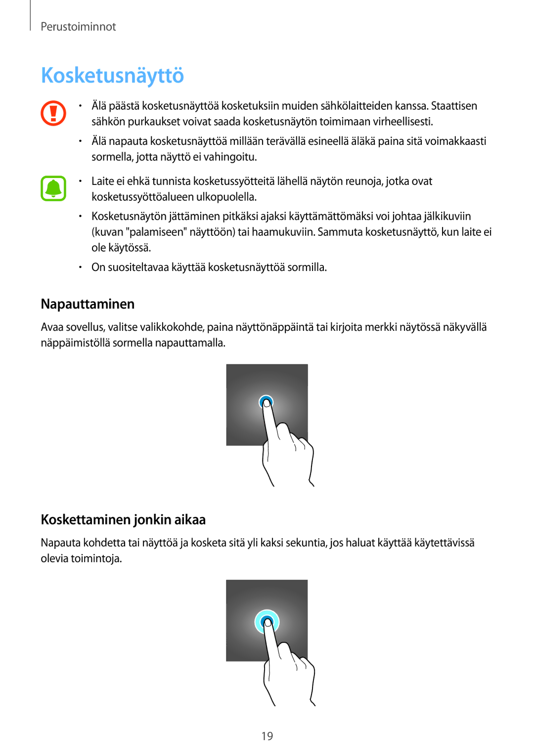 Samsung SM-G903FZKANEE manual Kosketusnäyttö, Napauttaminen, Koskettaminen jonkin aikaa 