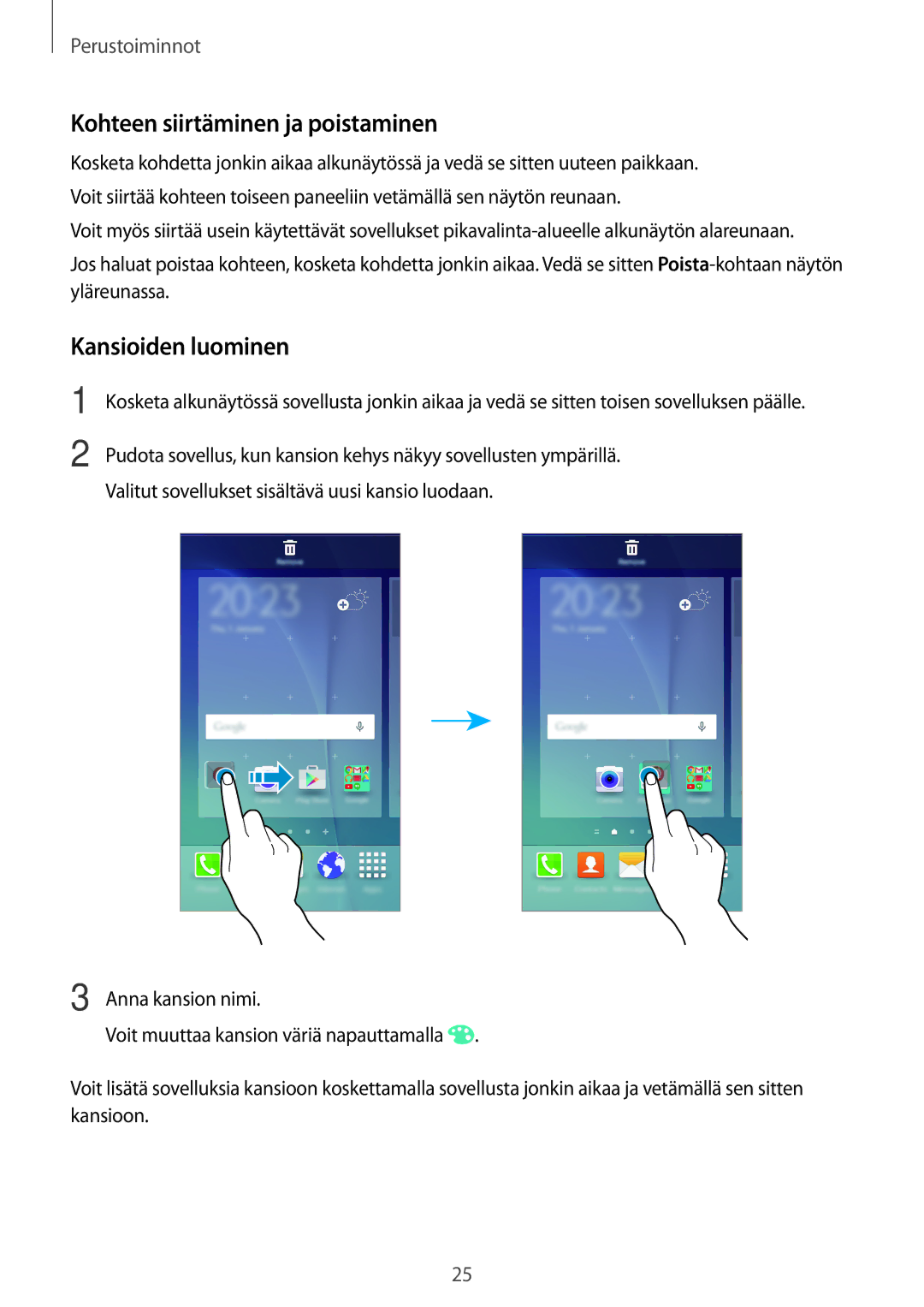 Samsung SM-G903FZKANEE manual Kohteen siirtäminen ja poistaminen, Kansioiden luominen 