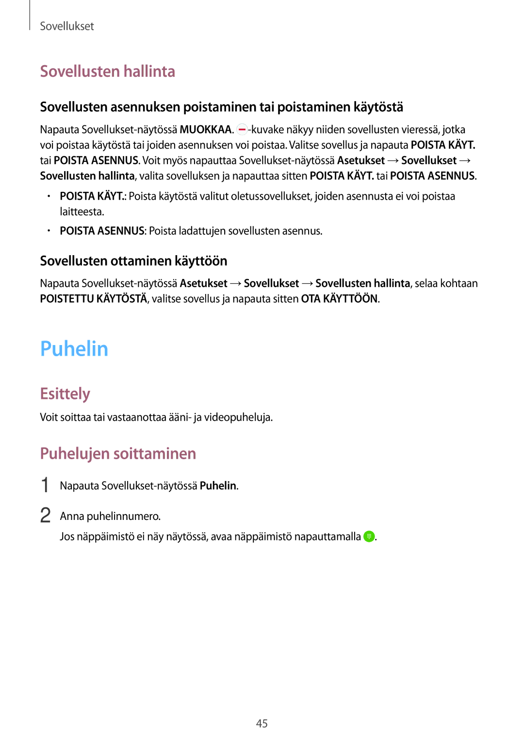 Samsung SM-G903FZKANEE manual Puhelin, Sovellusten hallinta, Puhelujen soittaminen, Sovellusten ottaminen käyttöön 