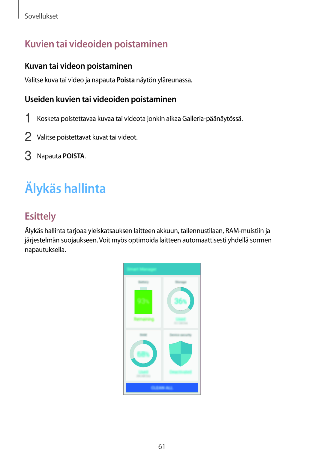 Samsung SM-G903FZKANEE manual Älykäs hallinta, Kuvien tai videoiden poistaminen, Kuvan tai videon poistaminen 