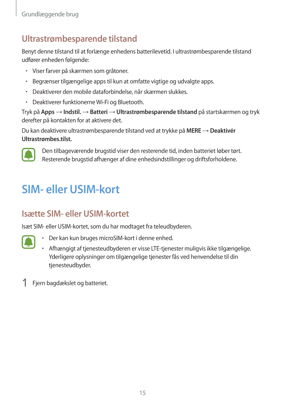 Samsung SM-G903FZKANEE manual Ultrastrømbesparende tilstand, Isætte SIM- eller USIM-kortet 