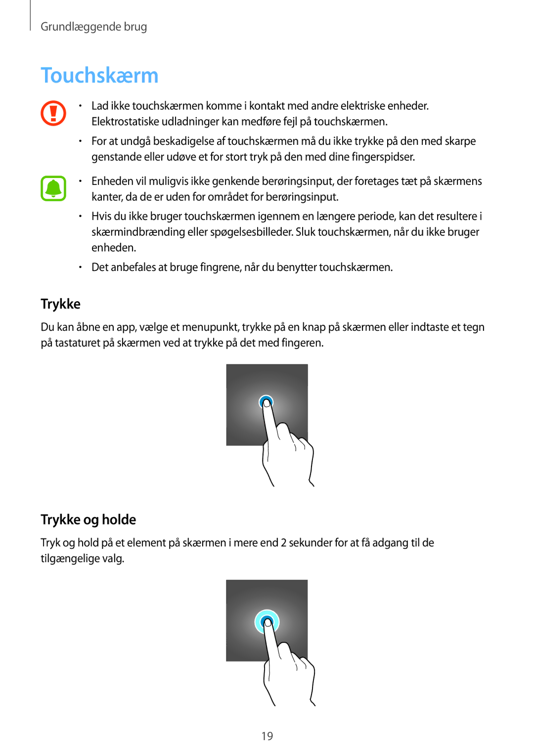 Samsung SM-G903FZKANEE manual Touchskærm, Trykke og holde 