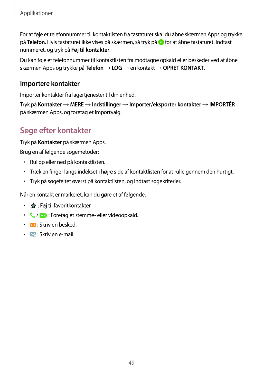 Samsung SM-G903FZKANEE manual Søge efter kontakter, Importere kontakter 