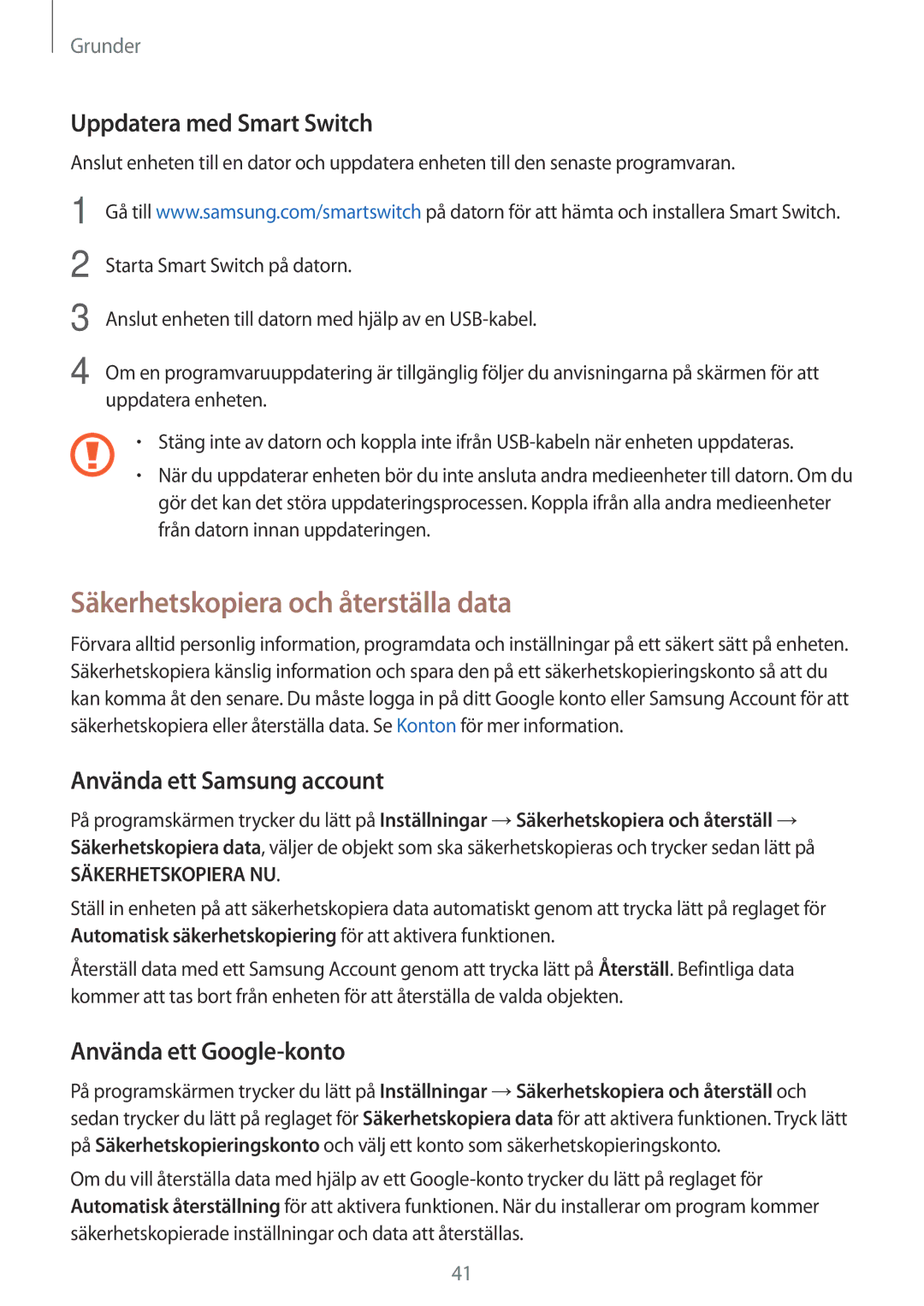 Samsung SM-G903FZKANEE manual Säkerhetskopiera och återställa data, Uppdatera med Smart Switch, Använda ett Samsung account 