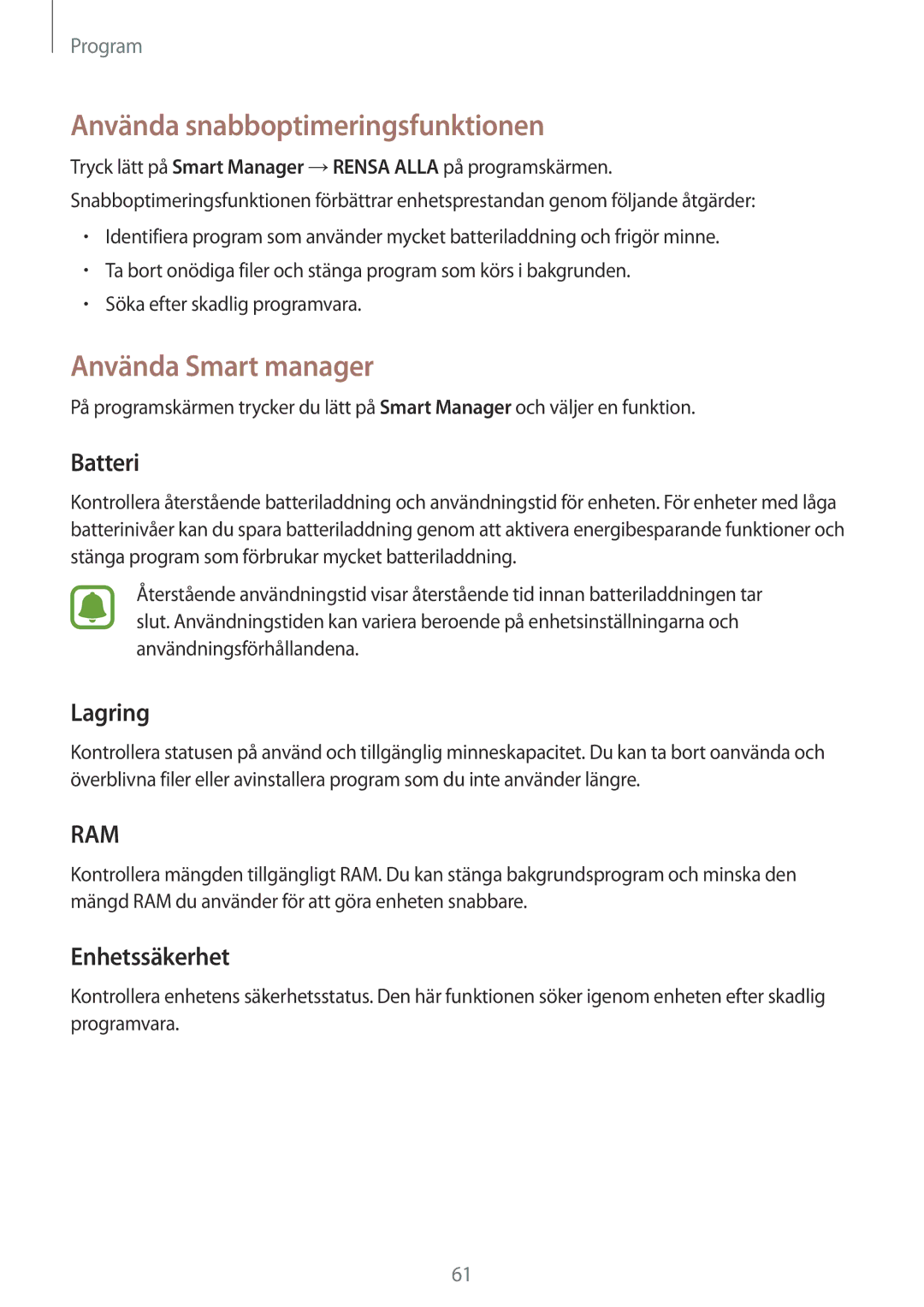 Samsung SM-G903FZKANEE manual Använda snabboptimeringsfunktionen, Använda Smart manager, Batteri, Lagring, Enhetssäkerhet 