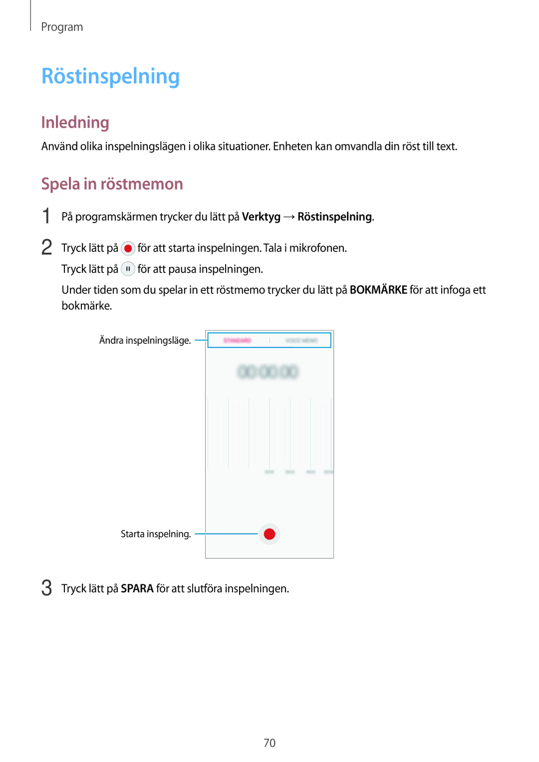 Samsung SM-G903FZKANEE manual Röstinspelning, Spela in röstmemon, Tryck lätt på Spara för att slutföra inspelningen 