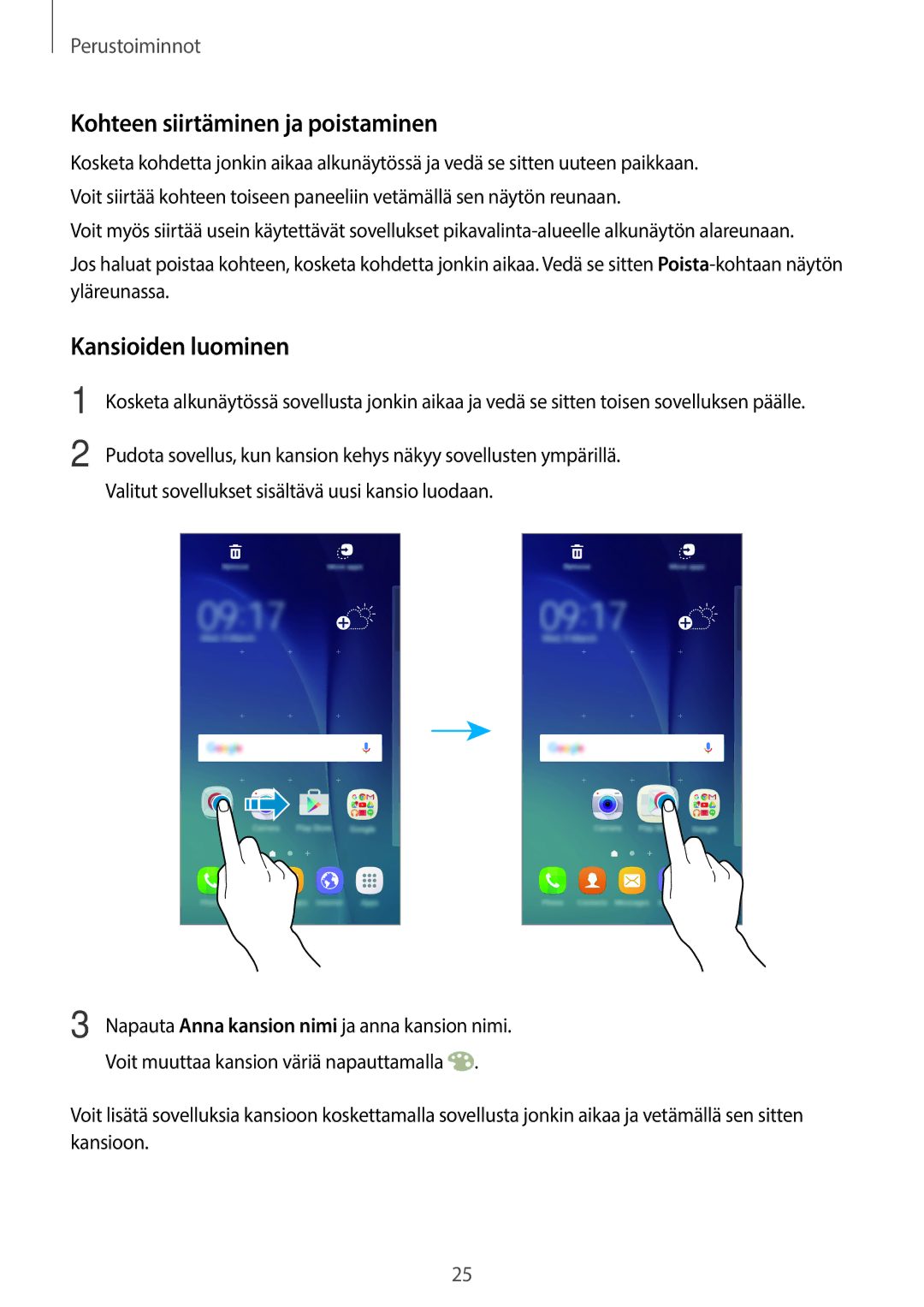 Samsung SM-G903FZKANEE manual Kohteen siirtäminen ja poistaminen, Kansioiden luominen 