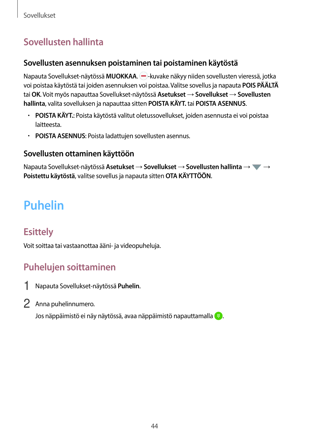 Samsung SM-G903FZKANEE manual Puhelin, Sovellusten hallinta, Puhelujen soittaminen, Sovellusten ottaminen käyttöön 