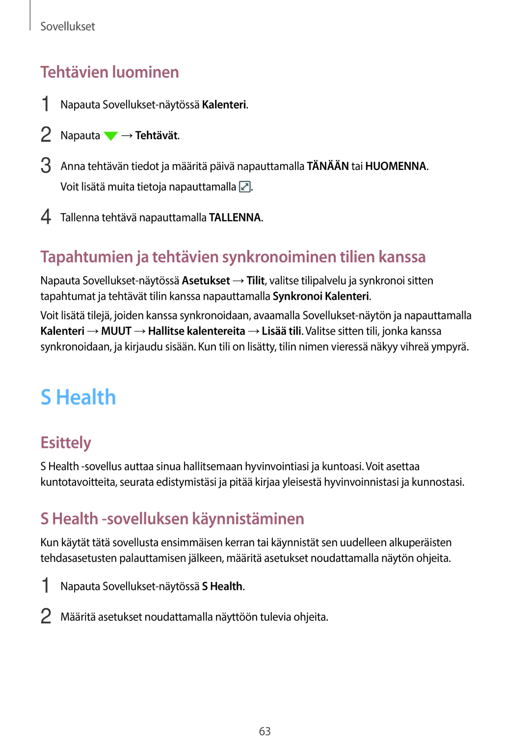 Samsung SM-G903FZKANEE manual Health, Tehtävien luominen, Tapahtumien ja tehtävien synkronoiminen tilien kanssa, →Tehtävät 