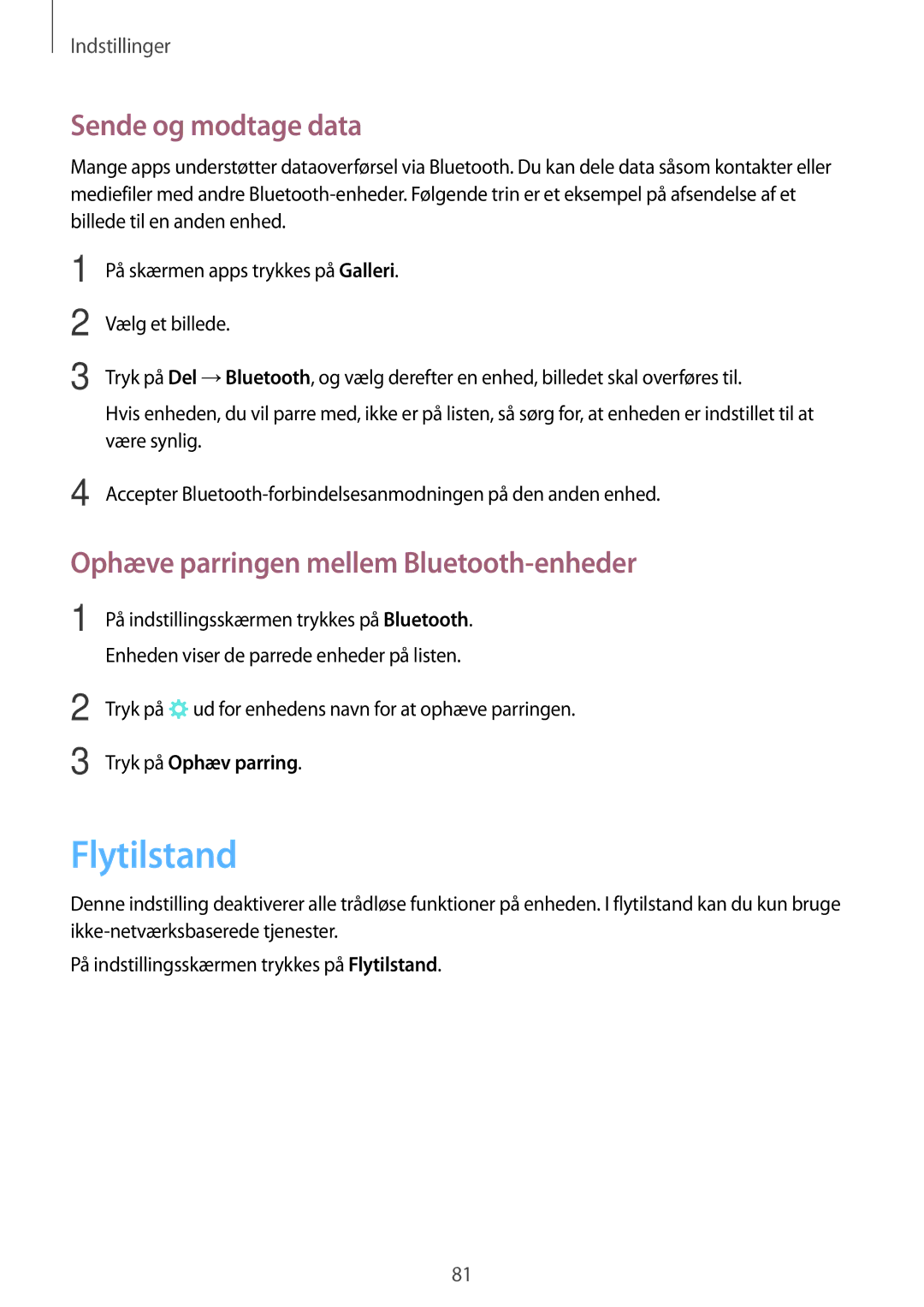 Samsung SM-G903FZKANEE manual Flytilstand, Sende og modtage data, Ophæve parringen mellem Bluetooth-enheder 