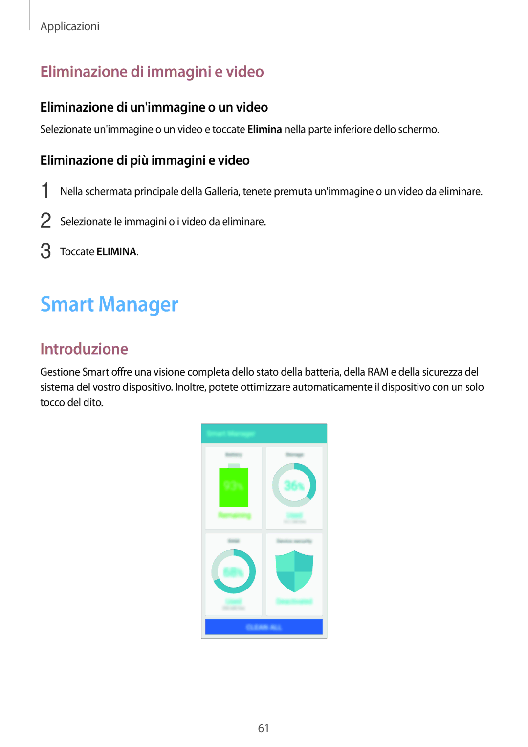 Samsung SM-G903FZDATIM manual Smart Manager, Eliminazione di immagini e video, Eliminazione di unimmagine o un video 