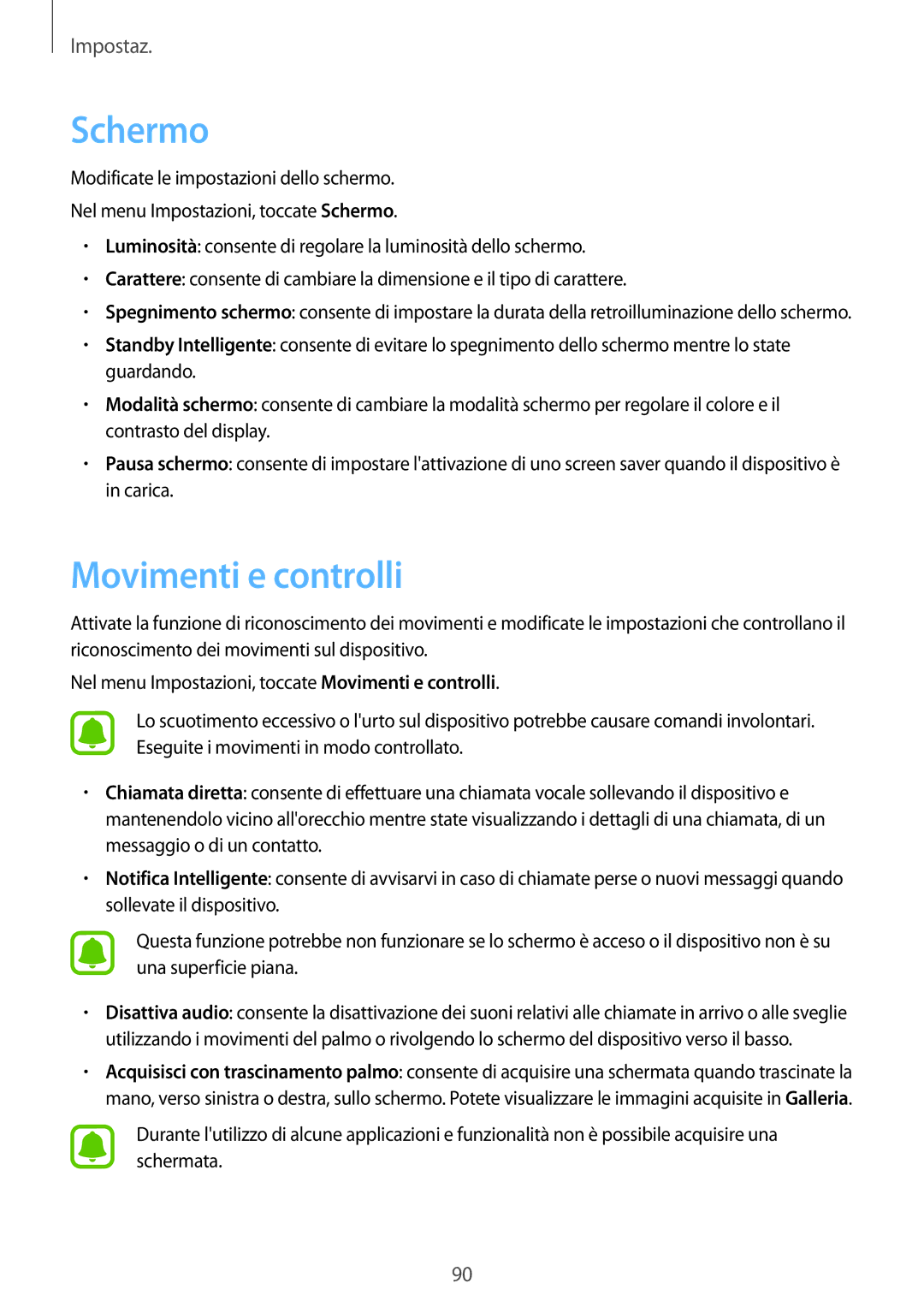 Samsung SM-G903FZKATIM, SM-G903FZDATIM, SM-G903FZSATIM manual Schermo, Movimenti e controlli 