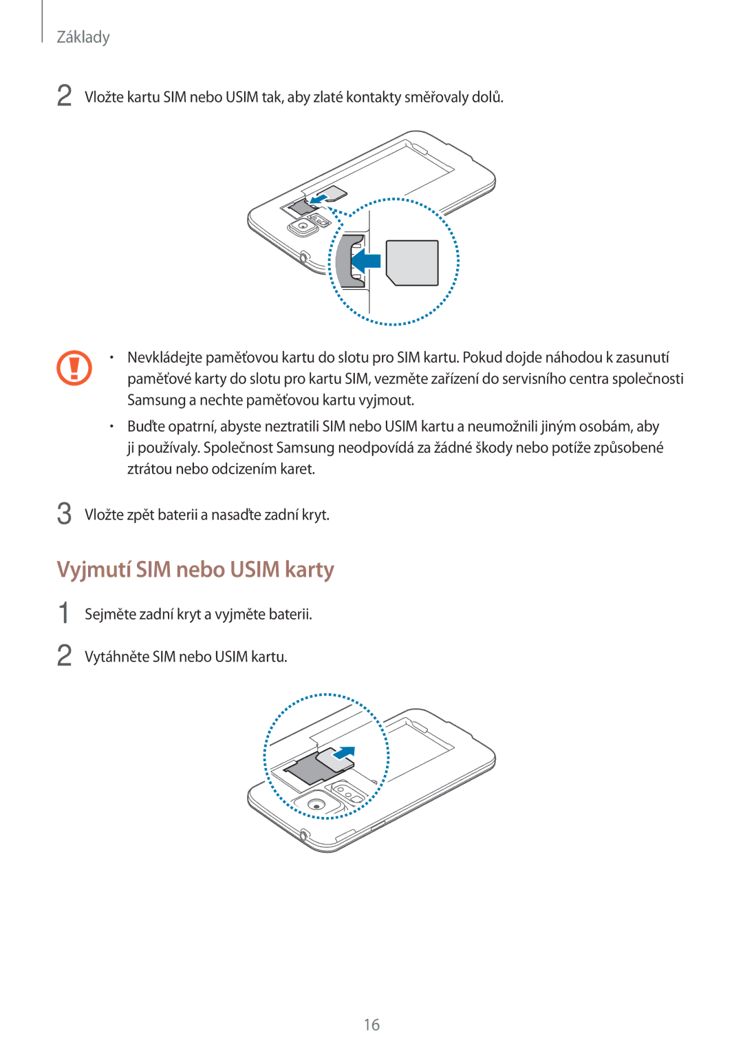 Samsung SM-G903FZSAETL manual Vyjmutí SIM nebo Usim karty 