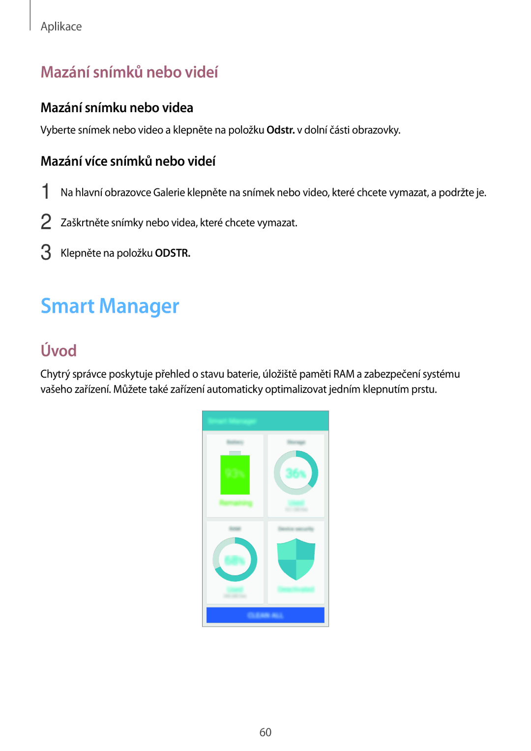 Samsung SM-G903FZSAETL Smart Manager, Mazání snímků nebo videí, Mazání snímku nebo videa, Mazání více snímků nebo videí 