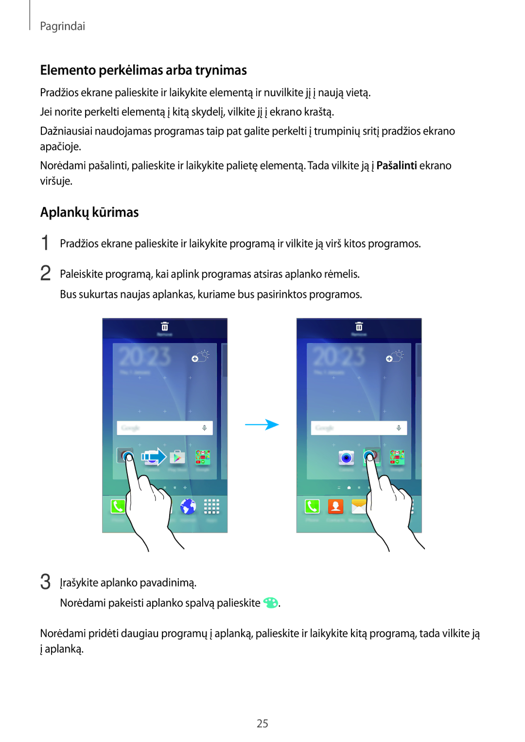 Samsung SM-G903FZKASEB, SM-G903FZSASEB, SM-G903FZDASEB manual Elemento perkėlimas arba trynimas, Aplankų kūrimas 