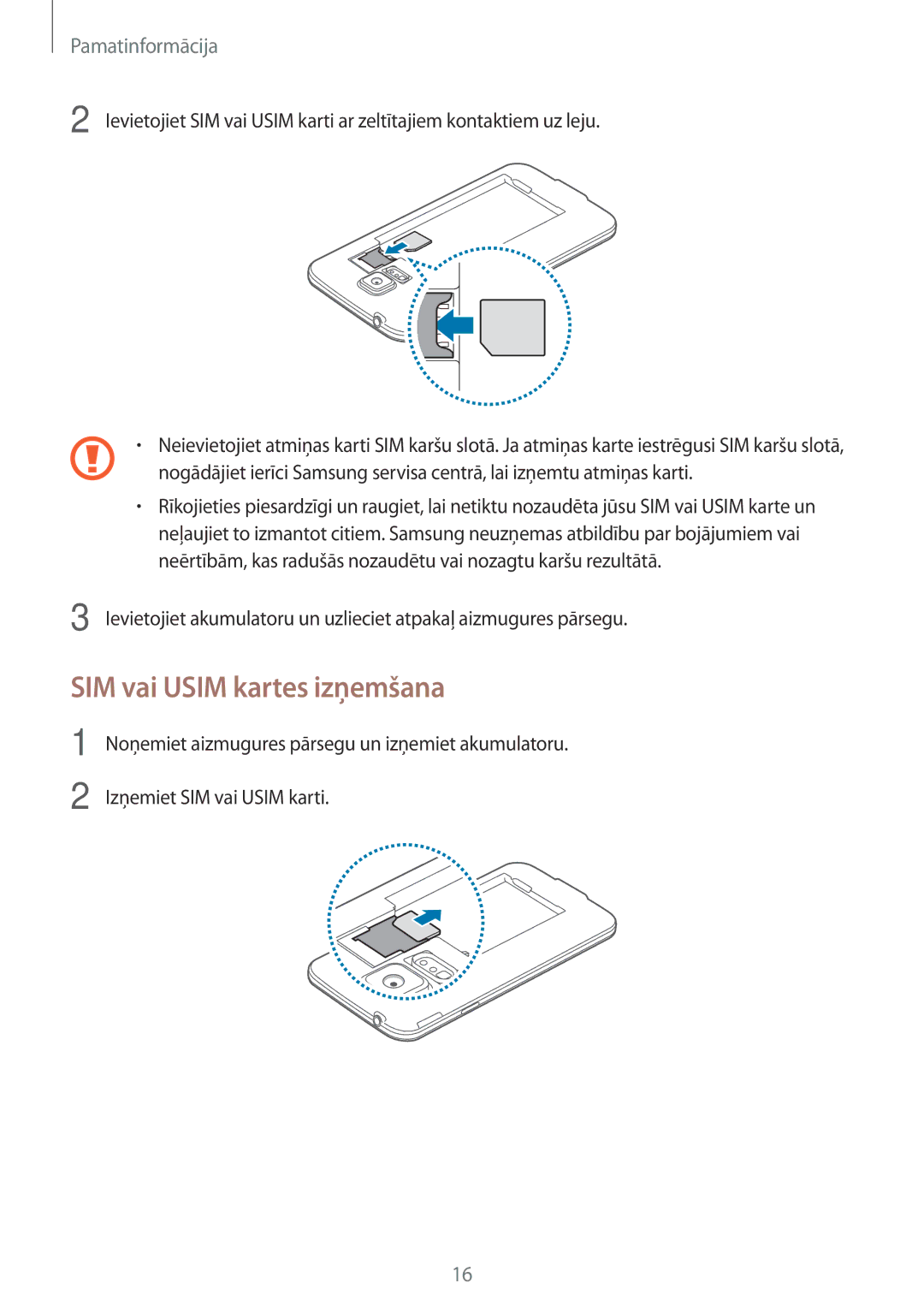 Samsung SM-G903FZKASEB, SM-G903FZSASEB, SM-G903FZDASEB manual SIM vai Usim kartes izņemšana 