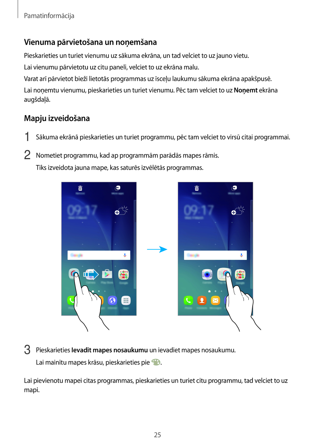 Samsung SM-G903FZKASEB, SM-G903FZSASEB, SM-G903FZDASEB manual Vienuma pārvietošana un noņemšana, Mapju izveidošana 