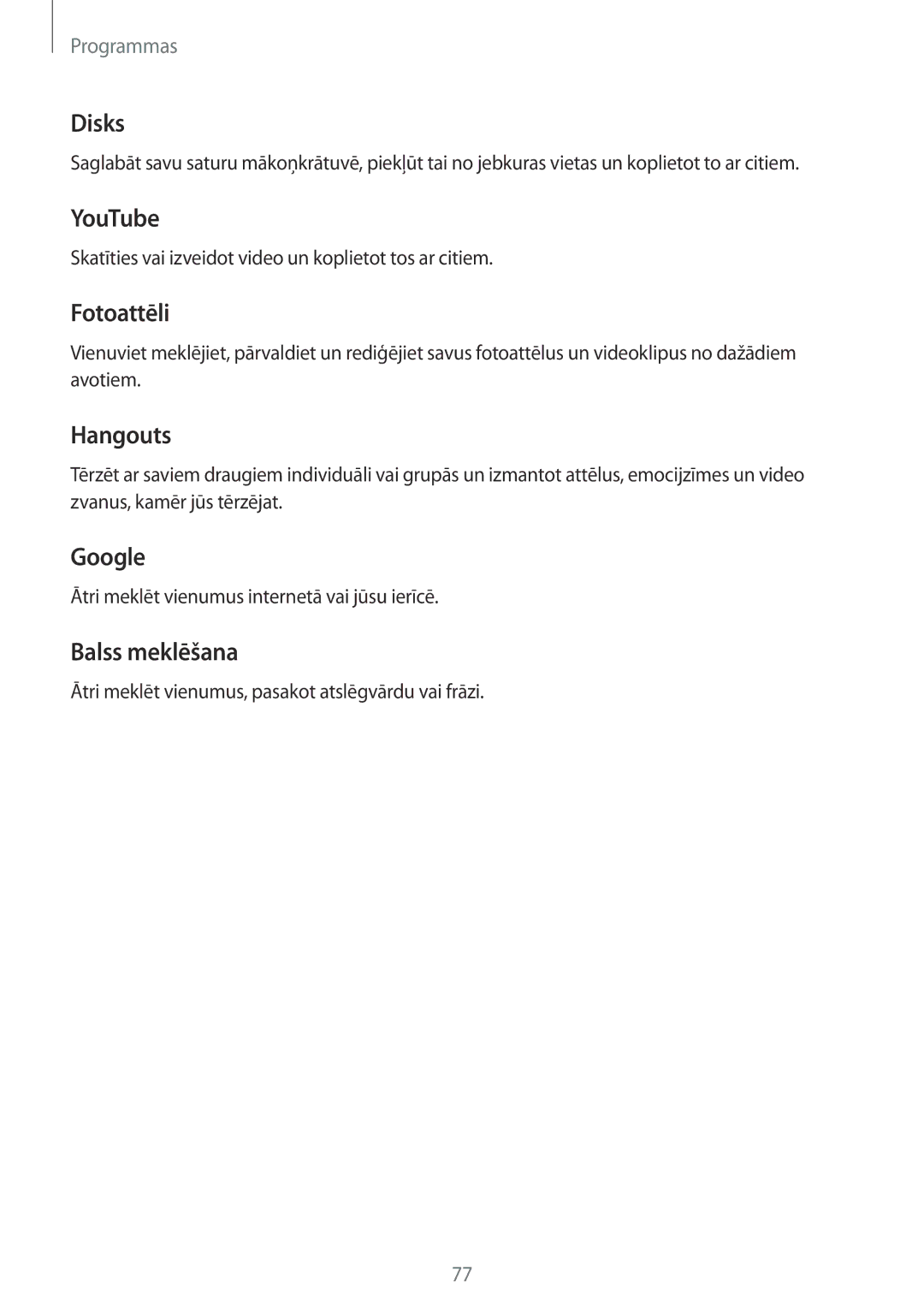Samsung SM-G903FZDASEB, SM-G903FZSASEB, SM-G903FZKASEB manual Disks, YouTube, Fotoattēli, Hangouts, Google, Balss meklēšana 