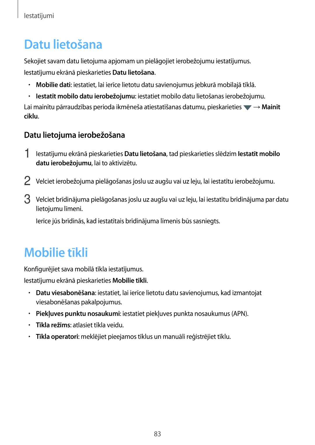 Samsung SM-G903FZDASEB, SM-G903FZSASEB, SM-G903FZKASEB manual Datu lietošana, Mobilie tīkli, Datu lietojuma ierobežošana 